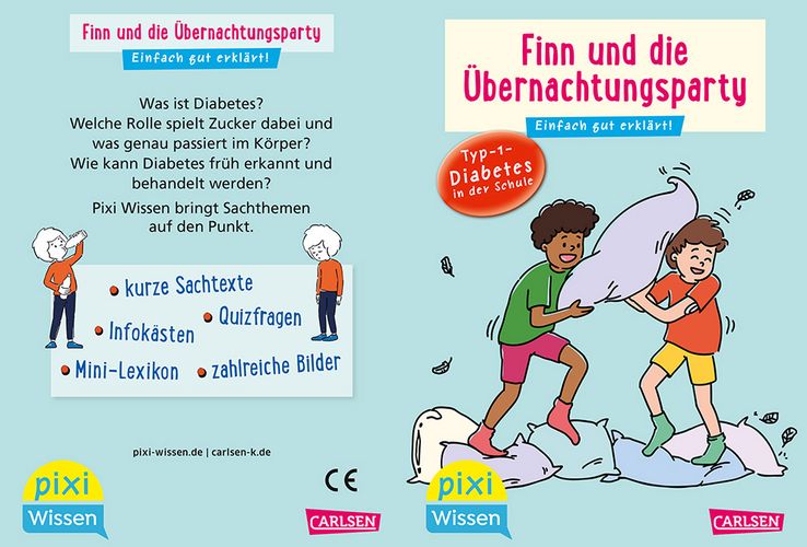 Das neue Pixi Wissen „Finn und die Übernachtungsparty – Typ-1-Diabetes in der Schule“ erklärt, wie ein unbeschwerter Schulalltag mit Typ-1-Diabetes gelingen kann © Carlsen Verlag GmbH 2026, Illustrationen Steffi Krohmann Buchcover des Pixi Wissen „Finn und die Übernachtungsparty – Typ-1-Diabetes in der Schule“.