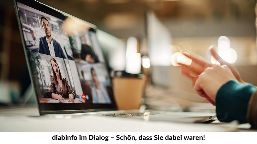 Rückblick auf das digitale Patientenforum "diabinfo im Dialog" 2026 © Gorodenkoff / Adobe Stock / diabinfo.de Laptop mit Video-Konferenz